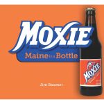 Moxie, Maine in a Bottle Book